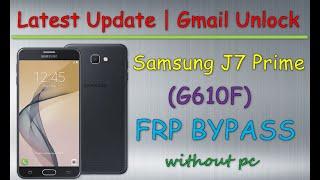 Samsung J7 Prime (G610F) FRP Bypass 2022