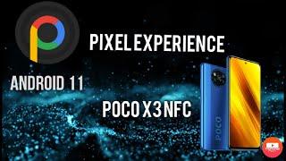 POCO X3 NFC Pixel Experiencie  (Oficial) Instalación.