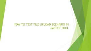 HOW TO TEST FILE UPLOAD SCENARIO IN JMETER TOOL #jmeter #performance #apachejunction #viralvideo