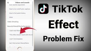 How To Fix Effects On TikTok 2023! TikTok Effects Not Working#Effects#problem