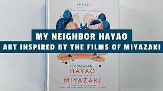 My Neighbor Hayao Art Inspired by the Films of Miyazaki (flip through) Artbook