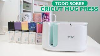 CRICUT MUG PRESS - TODO LO QUE DEBES SABER - PRENSA DE CALOR TAZAS