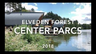 Elveden Forest Center Parcs Review - June 2018 Center Parcs Vlog