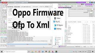 how to convert oppo ofp file to xml|opf to xml|firmware extractor