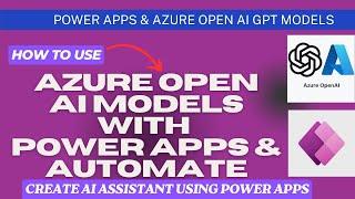 PowerApps - Azure Open AI GPT models with Power Automate & Power Apps