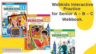 Webkids Interactive Practice for Senior A - B - C (Webbook)