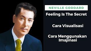 Feeling Is The Secret  - Cara Visualisasi  - Cara Menggunakan Imajinasi - Neville Goddard Sub Indo