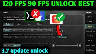 UNLOCK REAL 120 FPS | UNLOCK 120 FPS in PUBG & BGMI | PUBG 3.7 update 120 FPS UNLOCKED 100% WORKING