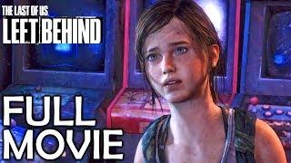 The Last Of Us Left Behind DLC - The Movie - All Cutscenes/Story With Gameplay (HD)