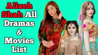 Alizeh Shah All Dramas List || Full Filmography || Pakistani Actress || Bebasi, Ehd e Wafa...