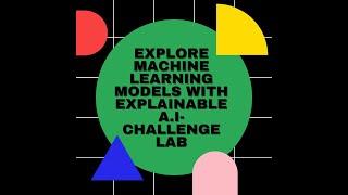 Explore Machine Learning Models with Explainable AI - Challenge Lab | Qwiklabs | Google Cloud
