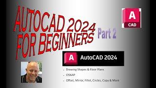 AutoCAD 2024 Getting Started for Beginners Part 2