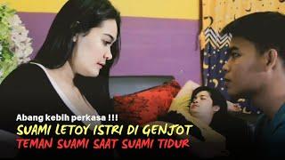 ISTRI SELINGKUH DENGAN TEMAN SUAMI