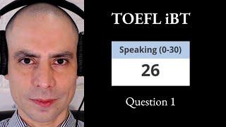 TOEFL iBT Speaking Practice Question 1