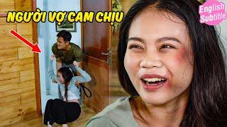 NGƯỜI VỢ CAM CHỊU | Phim Ngắn Việt Nam Hay 2024 | BigCat DRAMA