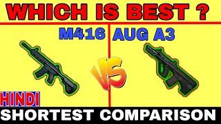 M416 VS. AUG A3 - DEEP COMPARISON | HINDI