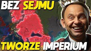 Jak obaliłem w Polsce SEJM i ogłosiłem Monarchie Absolutną! Europa Universalis 4 PL