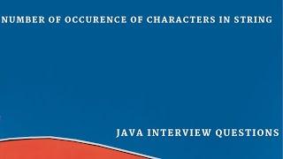 Java Program To Count Number Of Occurrence Of Each Character in  String using HashMap.