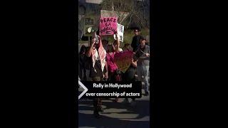 It's outrageous Palestinian supporters rally in Hollywood, alleging censorship of actors