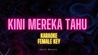 KINI MEREKA TAHU - BERNADYA - AKUSTIK KARAOKE FEMALE KEY