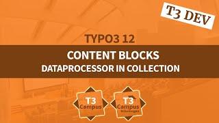 TYPO3 12 Tutorial: DataProcessor bei Content Blocks Collection