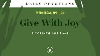 Give With Joy – Daily Devotional