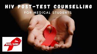 HIV Post-test Counselling for Medical Students