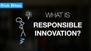 What is Responsible Innovation – And Why Should You Care?