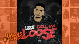 Loski - Outro [Call Me Loose] | Umars Soundz