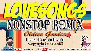 OLDIES LOVESONGS MEDLEY REMIX ( DEMAR PACALDO ) 60s70s80s Lovesongs Classic | We dont have to say..