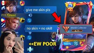 GUSION "NO SKIN" BUT WORLD COLLECTOR PRANK!! SHE THINK IM POOR 