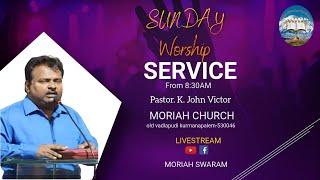 MORIAH SWARAM || SUNDAY SERVICE LIVE llPastor K. John Victor||05-01-2025||MORIAH CHURCH||