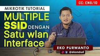 Multiple SSID pada satu WLAN Interface - MIKROTIK TUTORIAL [ENG SUB]