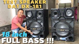 SPEAKER DAT DX-181 (18inch) FULL BASS !!!