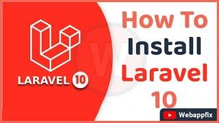 How to Install Laravel 10 | Laravel 10 Download | Laravel 10 Requirements | Laravel 10 Tutorial