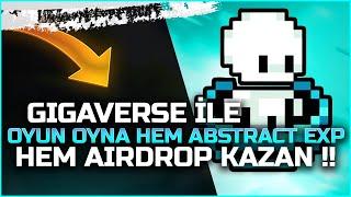 Gigaverse ile Abstract Airdrop Farmlama + Potansiyel Gigaverse Airdrop'u Kazan!