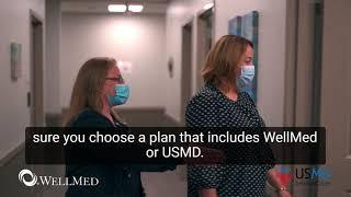 WellMed and USMD Deliver Care Built Around You