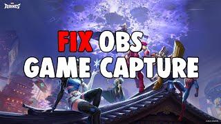 Fix OBS Game Capture in Minutes for Marvel Rivals!