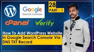 How To Add WordPress Website in Google Search Console Via DNS TXT Record