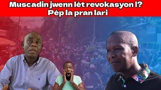 Mezanmi koze yo anpil! Pèp Miragwàn pran lari akoz Komisè Muscadin ta resevwa yon lèt revokasyon l