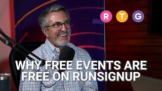 Why Free Events are Free on RunSignup