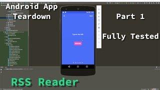 Android App Teardown - Part 1 - Fully Tested