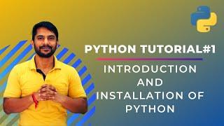 Python Introduction and Installation - In Hindi