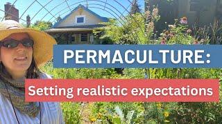 Permaculture: Do we have unrealistic expectations?