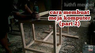 Cara Membuat Meja Komputer Dari Kayu Palet (PART 2) || DIY LUTHFI MEUBEL || WOODWORKING