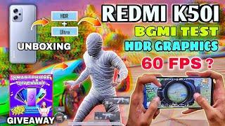 Redmi k50i Unboxing And Bgmi Or Pubg Test - Hdr Extreme - 90 Fps