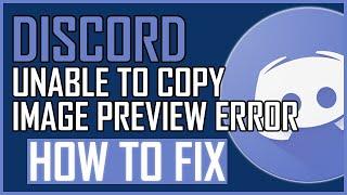 HOW TO FIX UNABLE TO COPY IMAGE PREVIEW ERROR