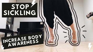 HOW TO STOP SICKLING WHEN YOU DANCE- Increase body awareness for tango dancers to create elegance