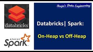 04. On-Heap vs Off-Heap| Databricks | Spark | Interview Question | Performance Tuning
