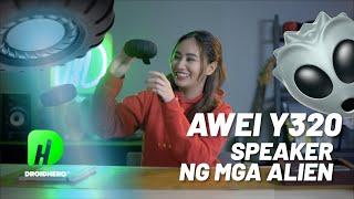 ANG SPEAKER NG MGA ALIEN!! | AWEI Y320